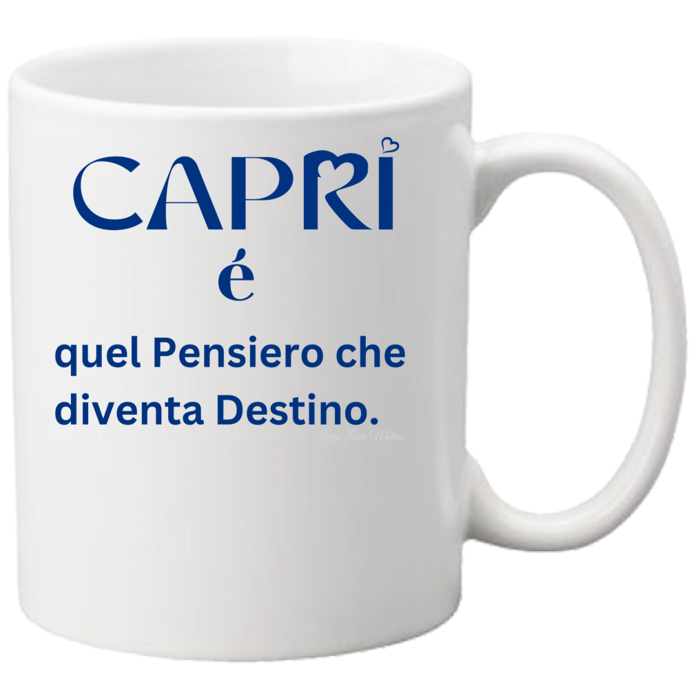 Tazza Capri é quel pensiero che diventa Destino