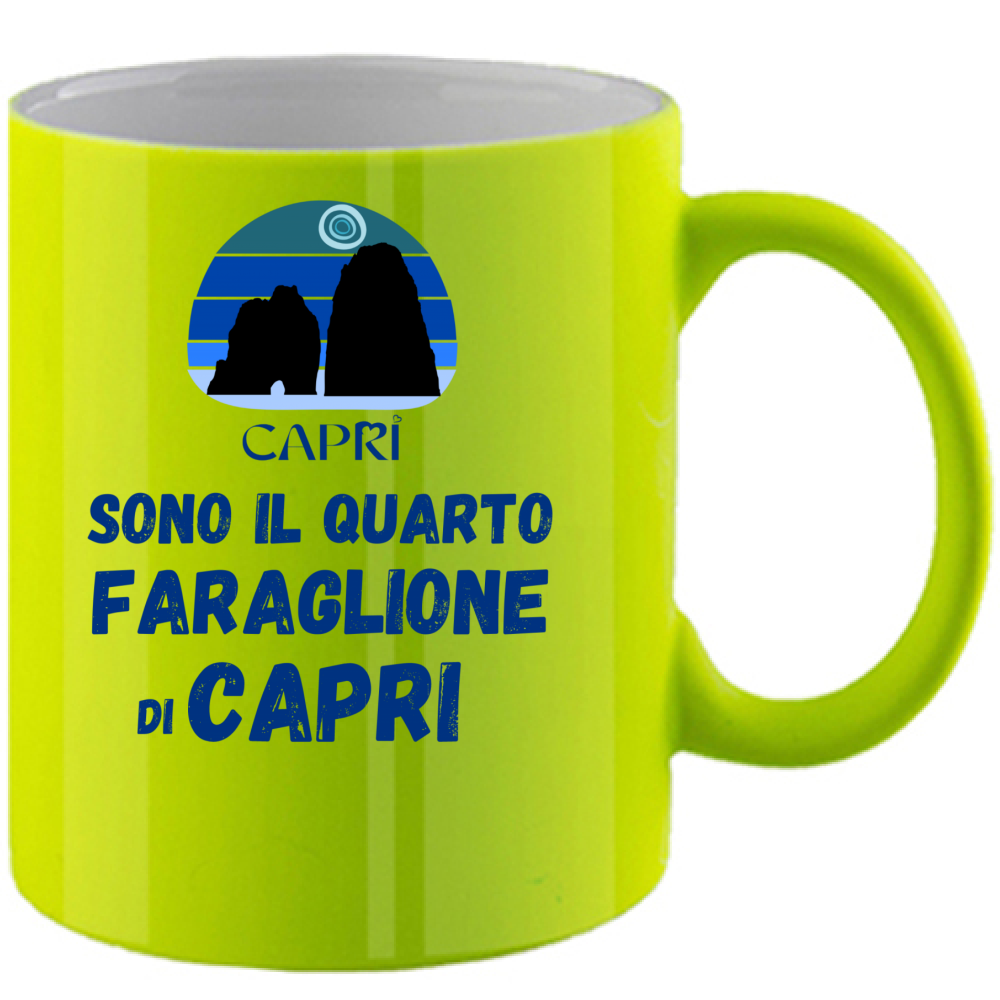 Tazza Fluo SONO IL QUARTO FARAGLIONE DI CAPRI SCRITTA BLUE