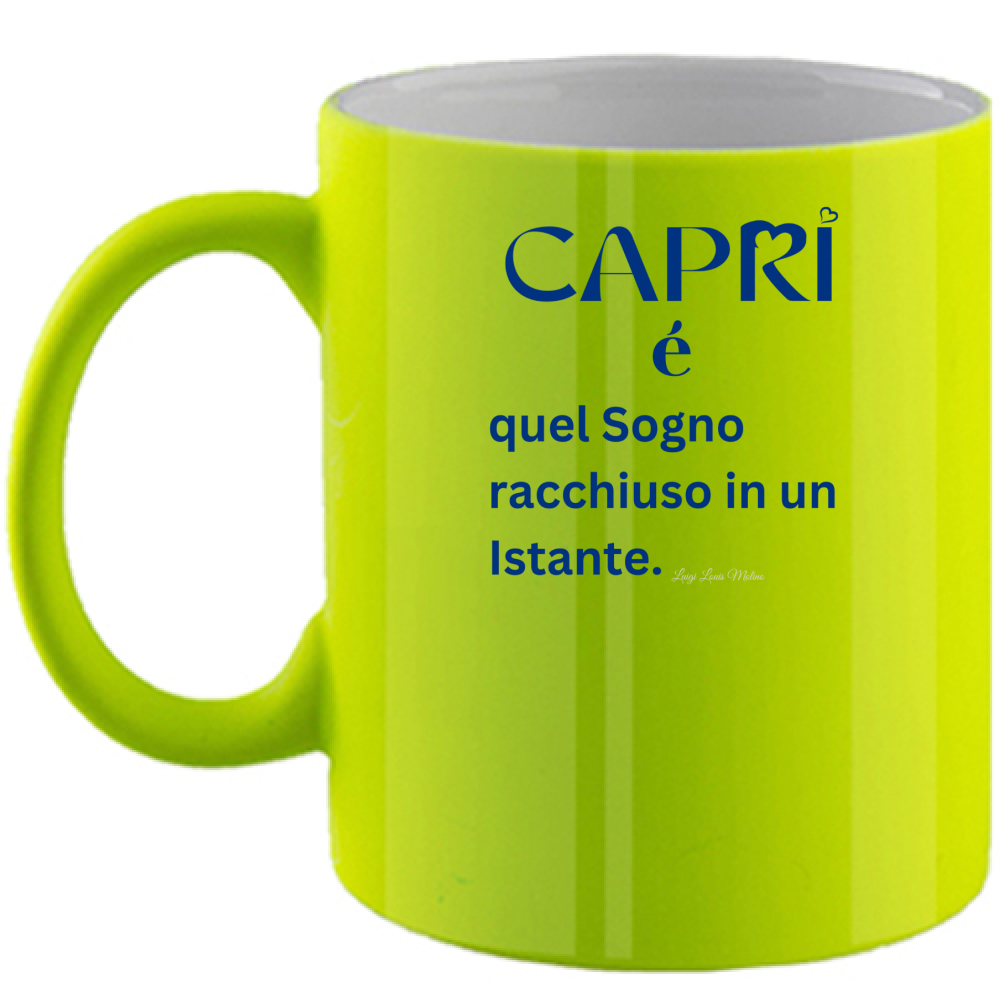 Tazza Fluo Capri Sogno racchiuso in un istante scritta Blue