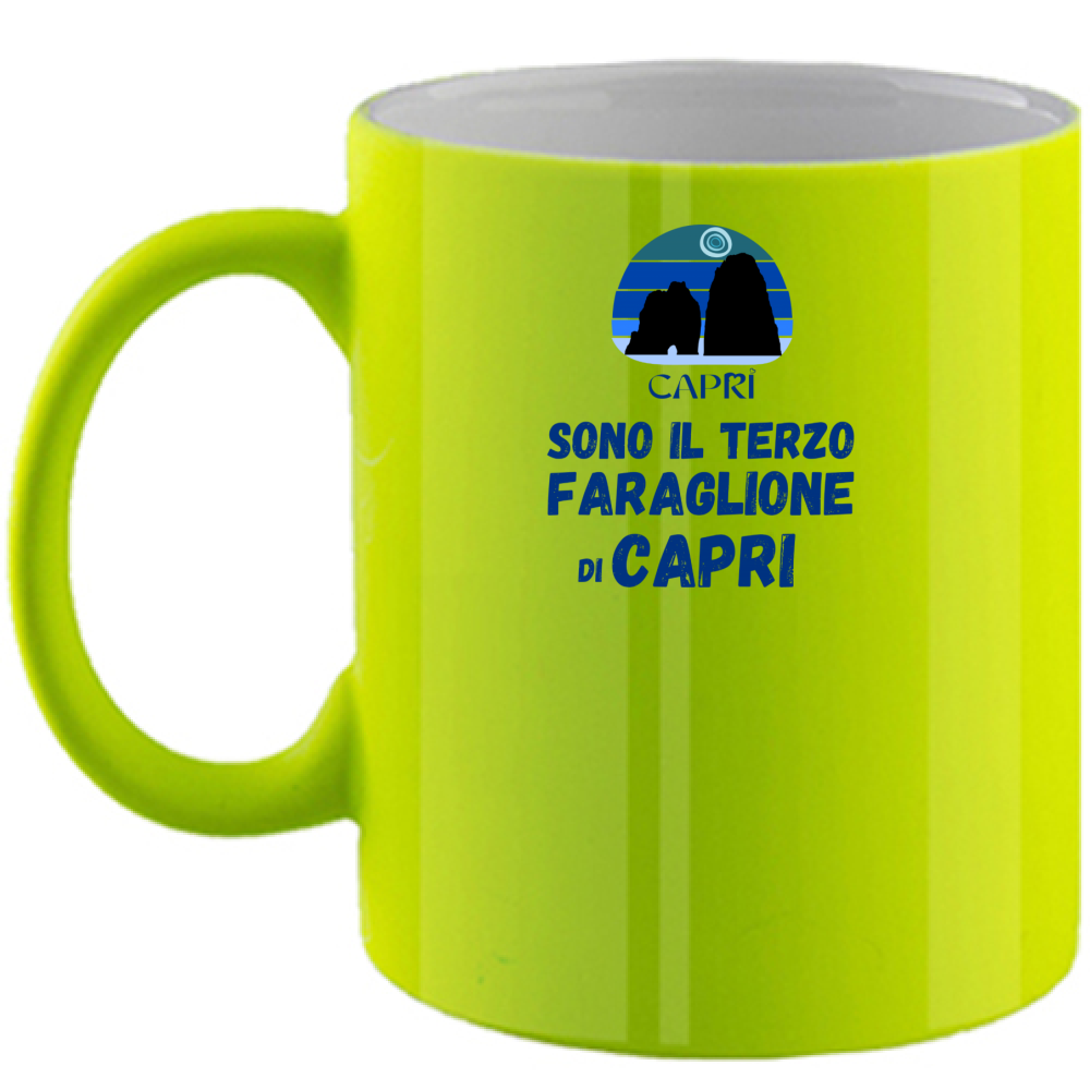 Tazza Fluo SONO IL TERZO FARAGLIONE DI CAPRI SCRITTA BLU