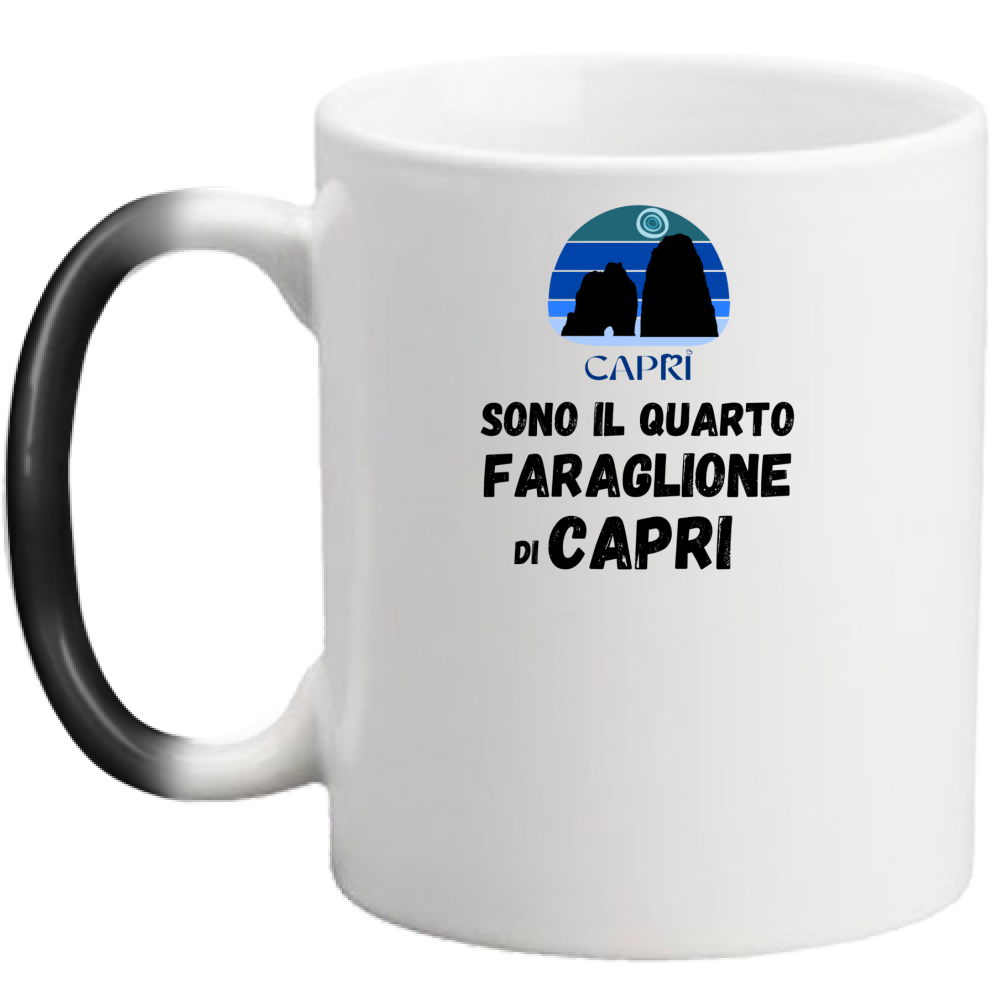 Tazza Magica SONO IL QUARTO FARAGLIONE DI CAPRI SCRITTA NERA