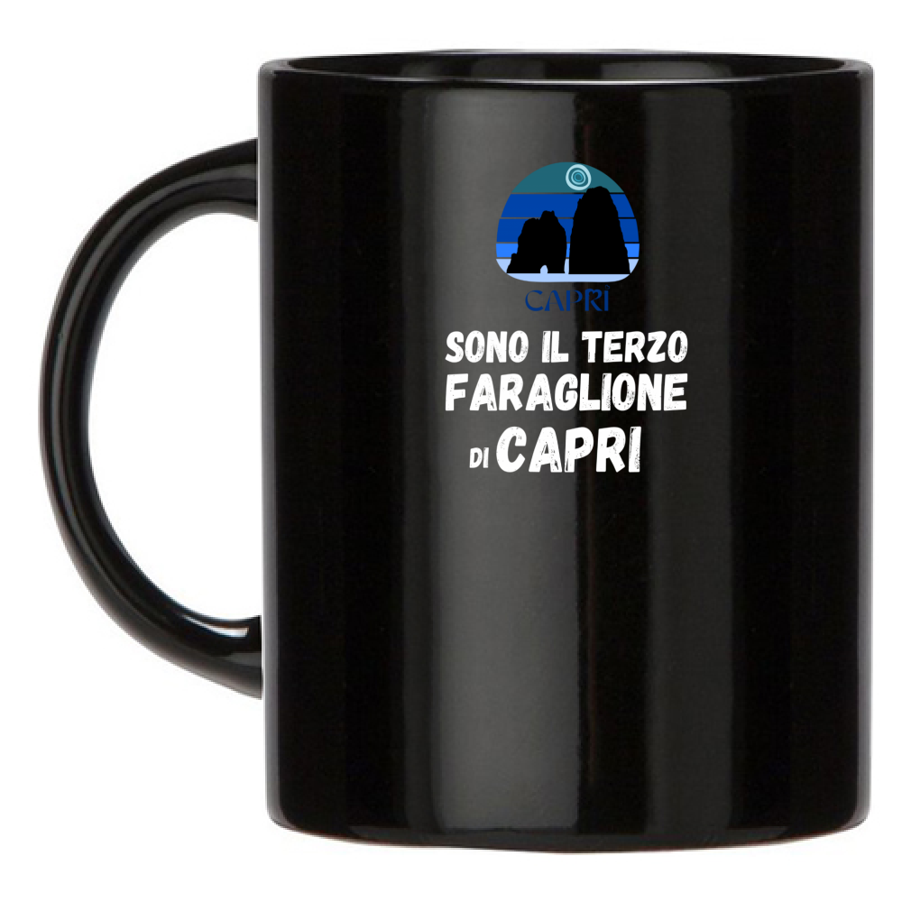 Tazza Nera SONO IL TERZO FARAGLIONE DI CAPRI SCRITTA BIANCA